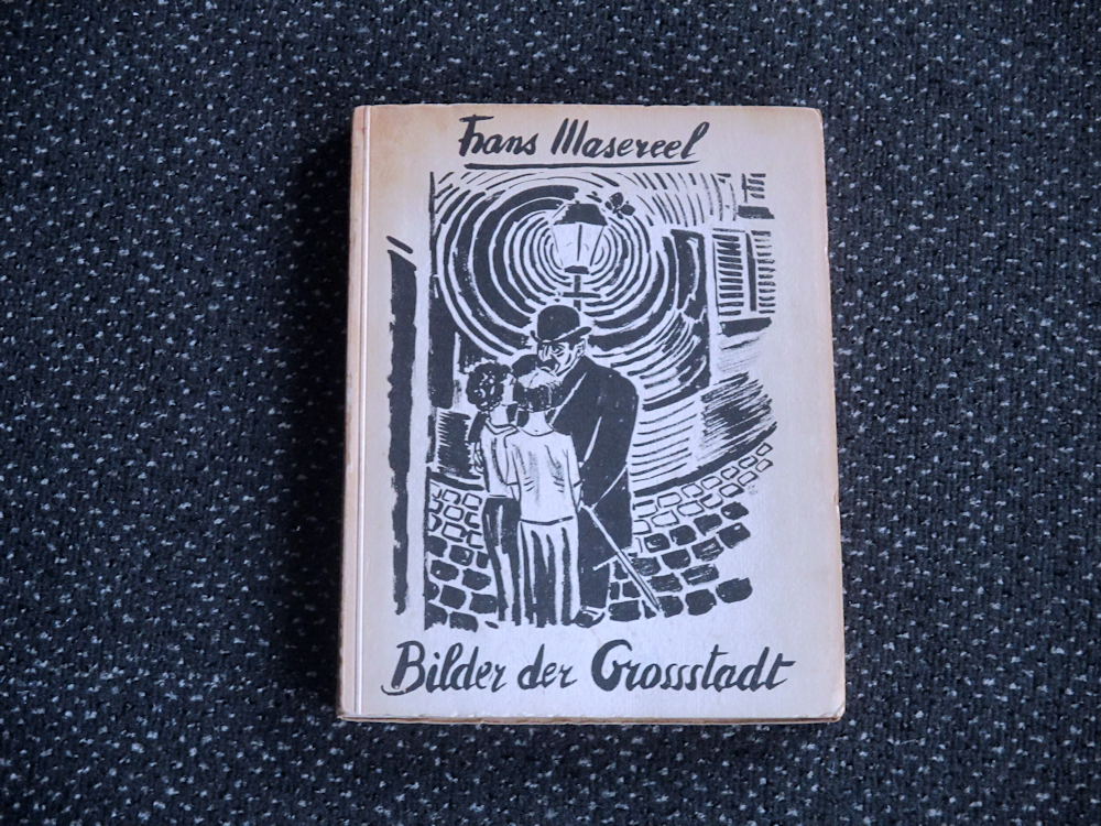 Frans Masereel, Bilder der Grossstadt, 112 pag, hard cover, 10,- euro