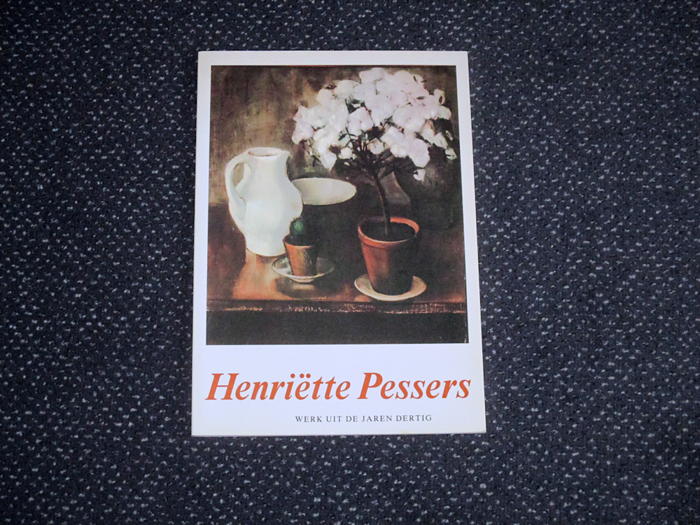 Henriette Pessers, 1981, 64 pag. soft cover, 8,- euro