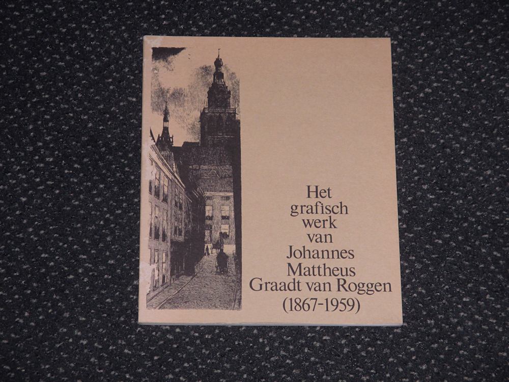Het grafische werk van Graadt van Roggen, 62 pag. soft cover, 15,- euro