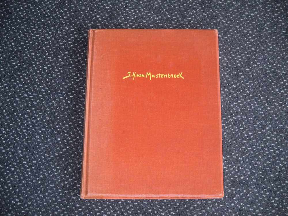J.H. van Mastenbroek, 144 pag. hard cover, 10,- euro