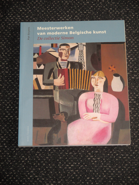 Meesterwerken van moderne Belgische kunst, 136 pag. 10,- euro