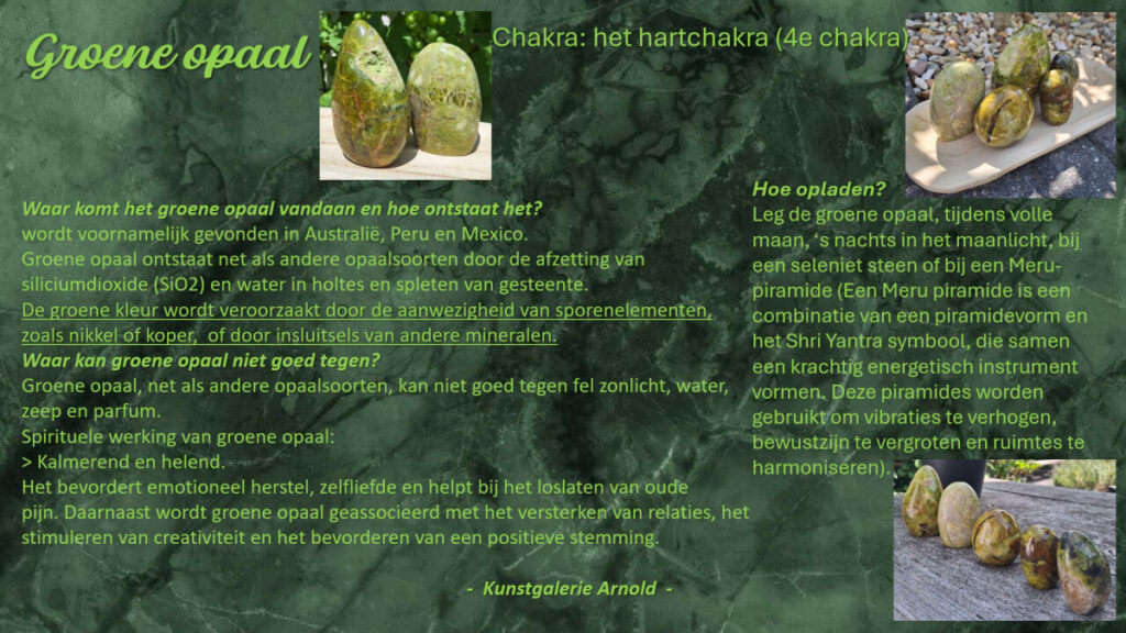Groene Opaal, beschrijving